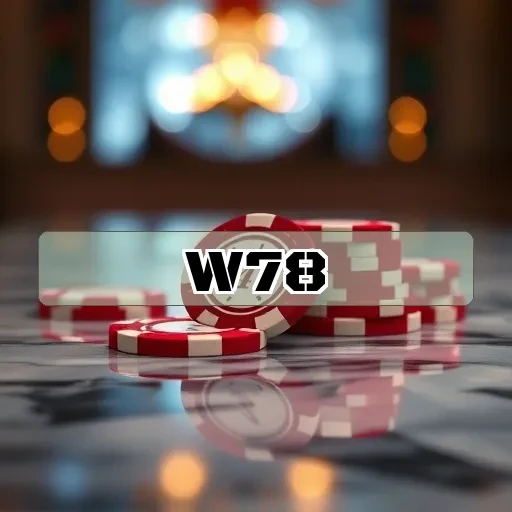 w78.com: Descubra Bônus Incríveis Para Aumentar seu Jogo